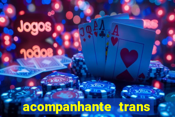 acompanhante trans de santos